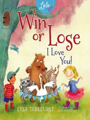 cover image of Win or Lose, I Love You!
